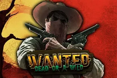 Wanted Dead or a Wild